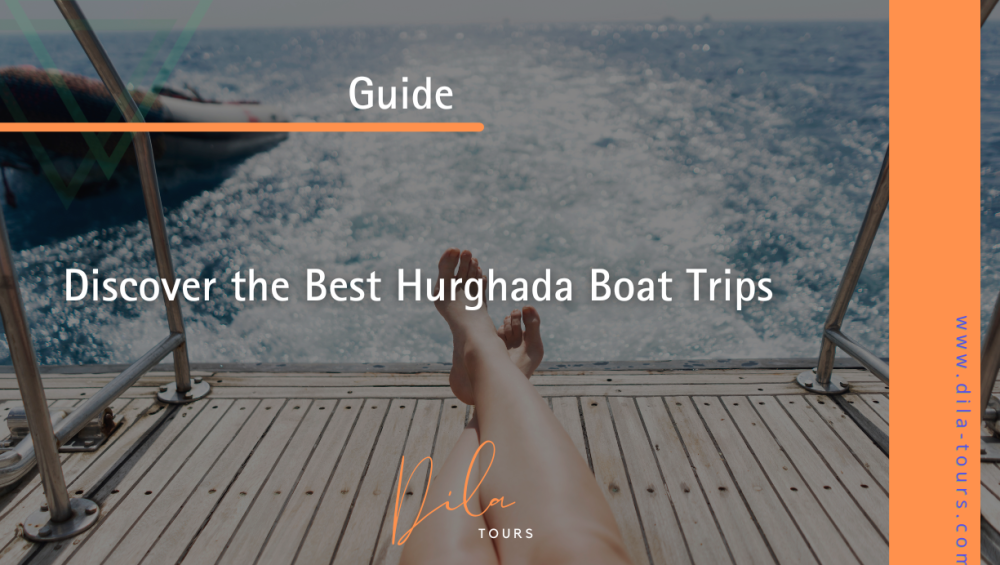 Discover the Best Hurghada Boat Trips